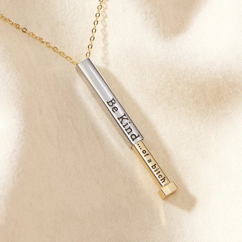 Be Kind Of A B*tch | Meaningful Necklace