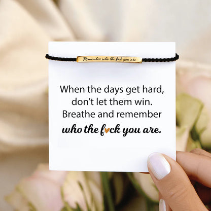 Remember Who The F♡ck You Are | Bracelet + Gift Bag